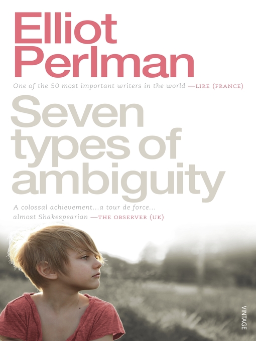 Title details for Seven Types of Ambiguity by Elliot Perlman - Wait list